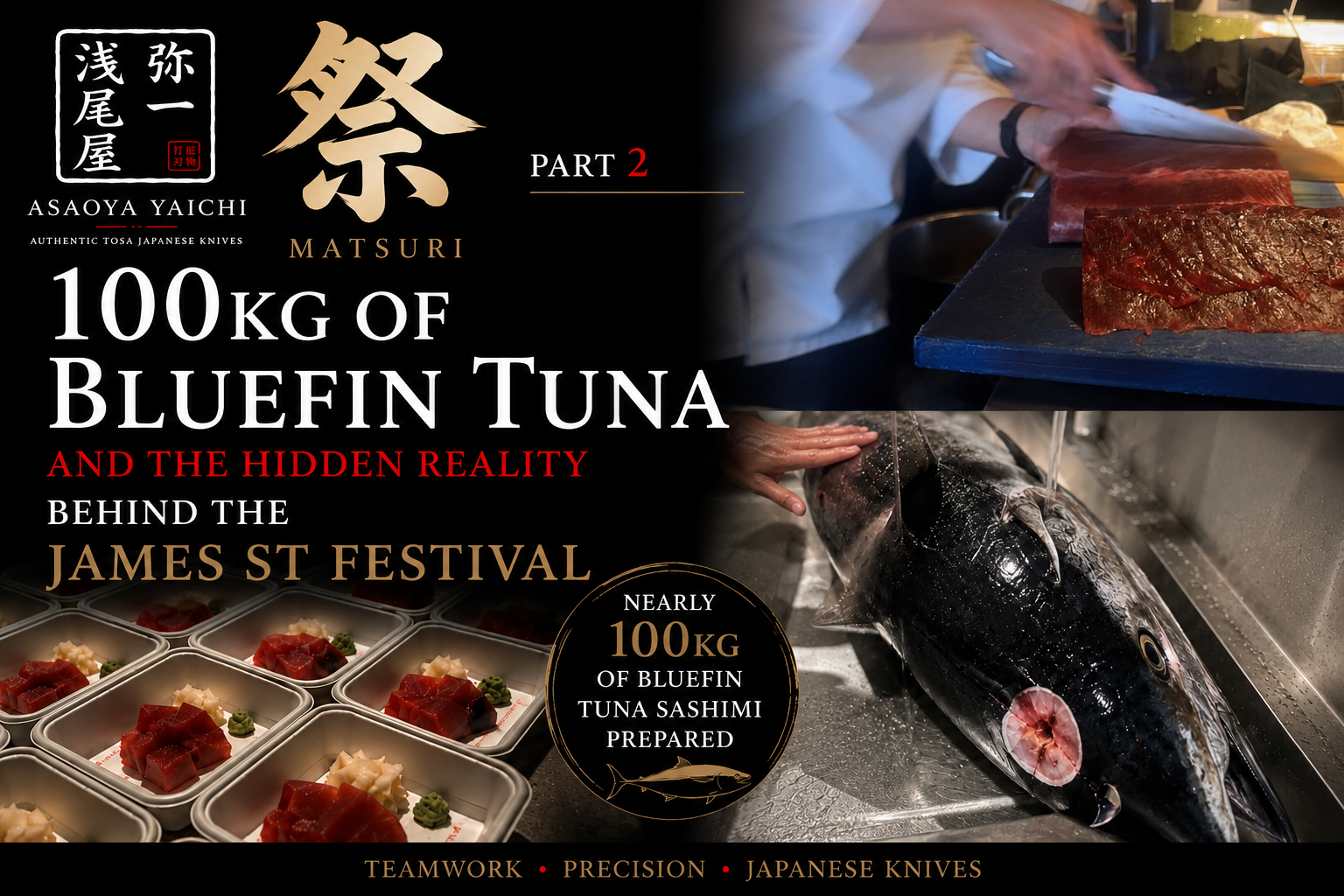 祭 Matsuri | 100kg of Bluefin Tuna and the Hidden Reality Behind the James St Festival