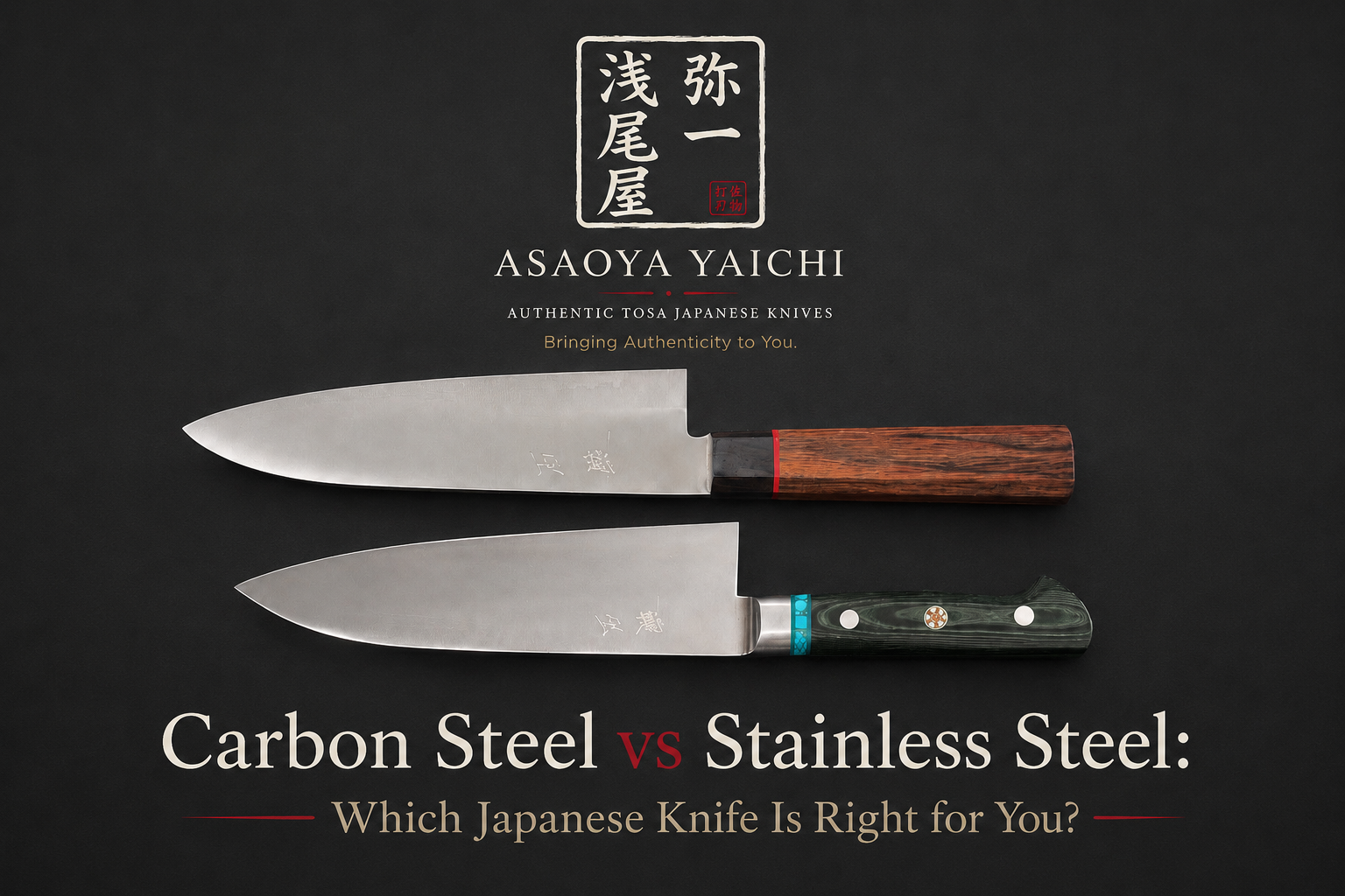 Carbon Steel vs Stainless Steel: Which Japanese Knife Is Right for You?