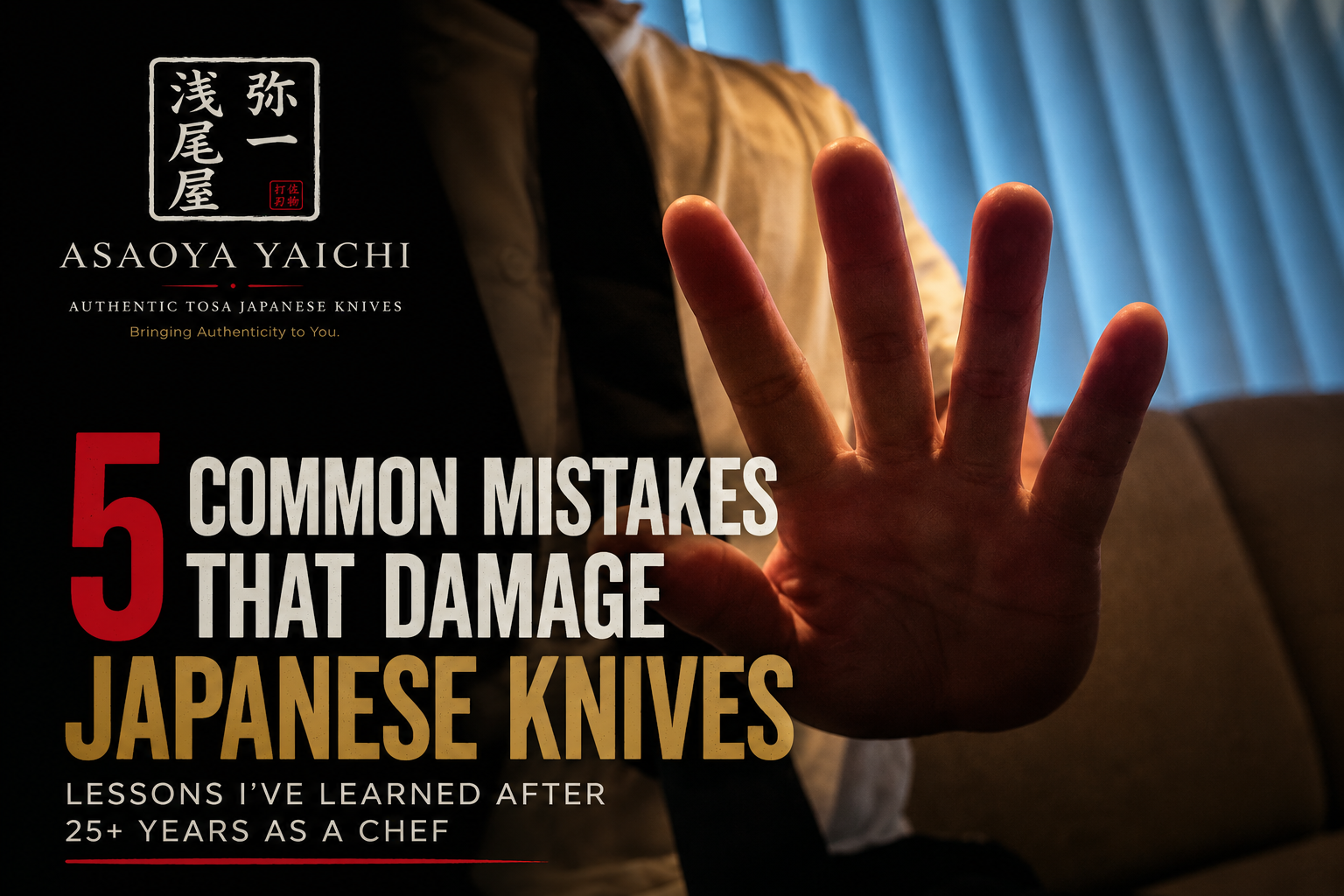 5 Common Mistakes That Damage Japanese Knives