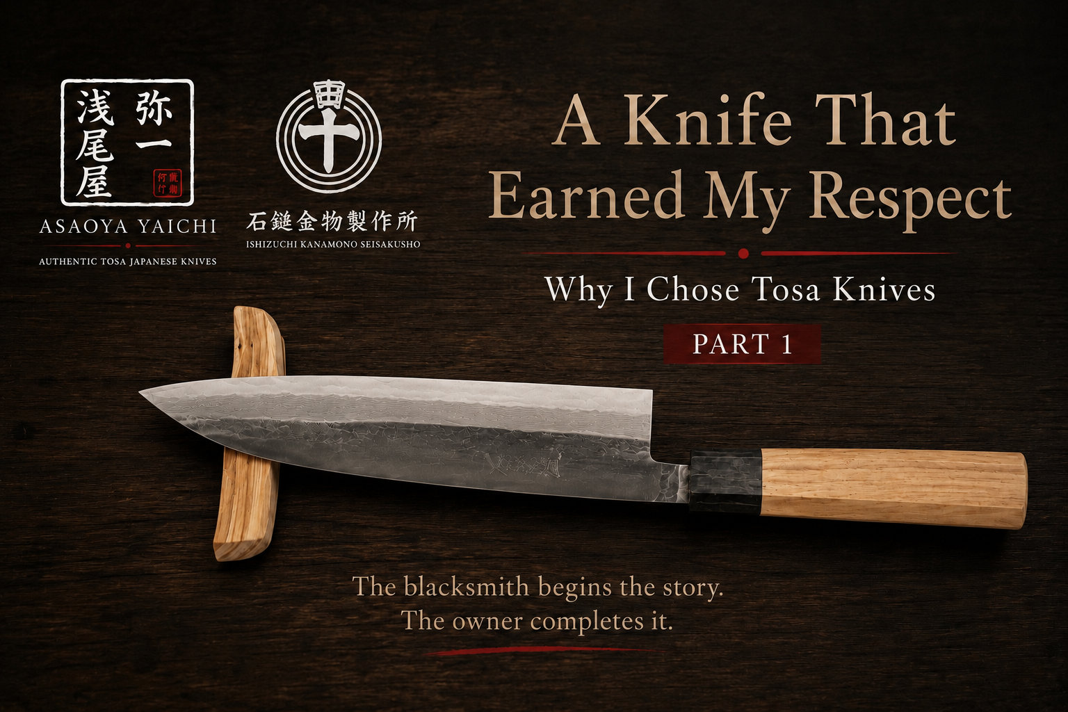 A Knife That Earned My Respect