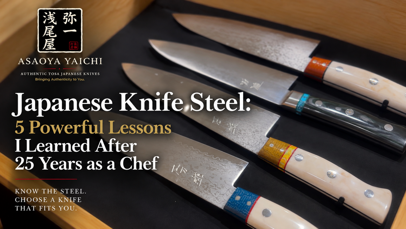 Japanese Knife Steel: 5 Powerful Lessons I Learned After 25 Years as a Chef